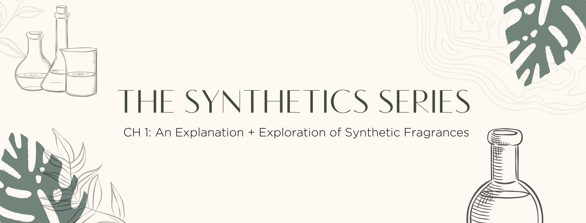 The Synthetics Series: History and origin of synthetic fragrances and what are synthetic fragrances answered
