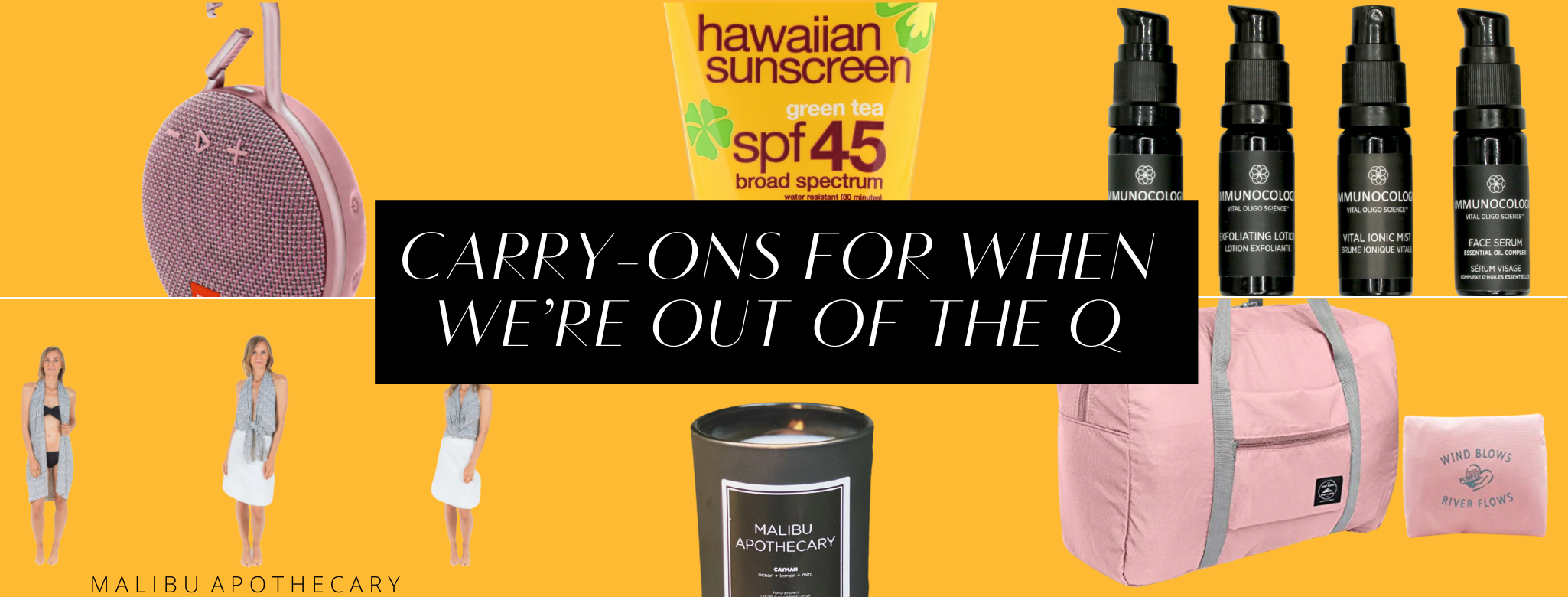 Carry on essentials when quarantine is over including travel candles, speaker, travel sunscreen, skincare,