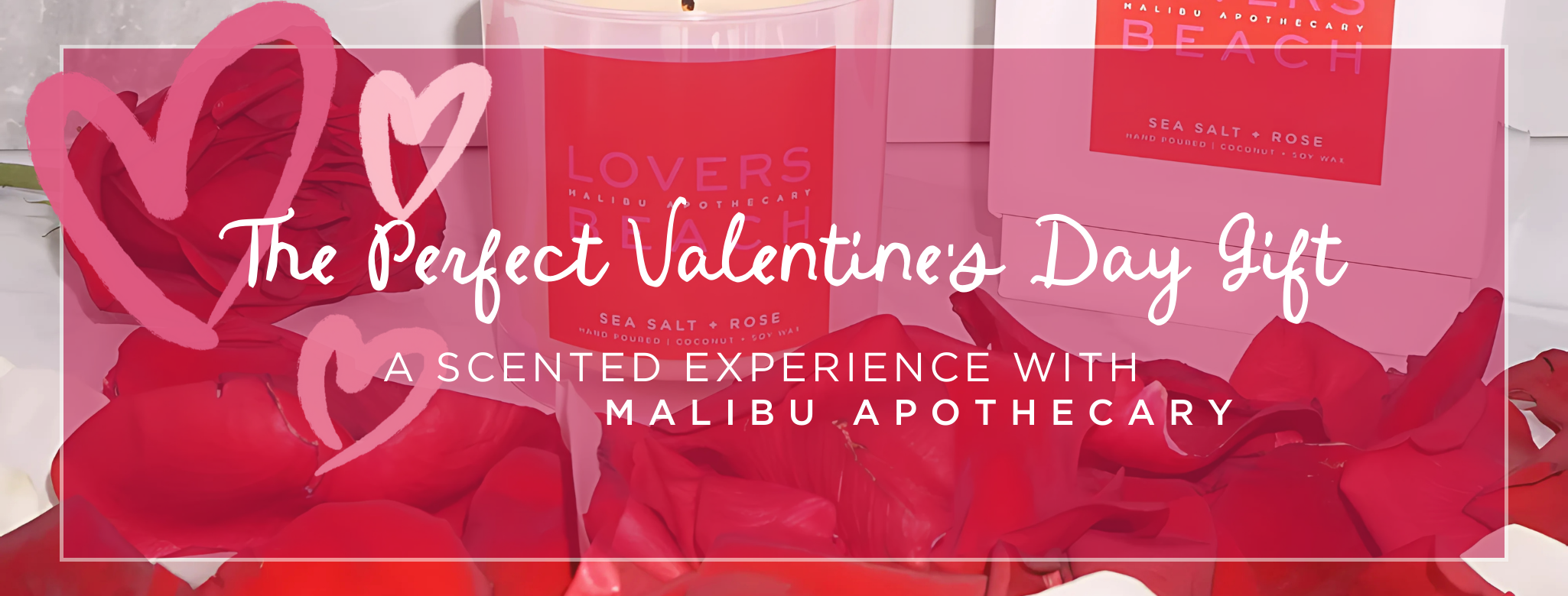 The Perfect Valentine’s Day Gift: A Scented Experience with Malibu Apothecary