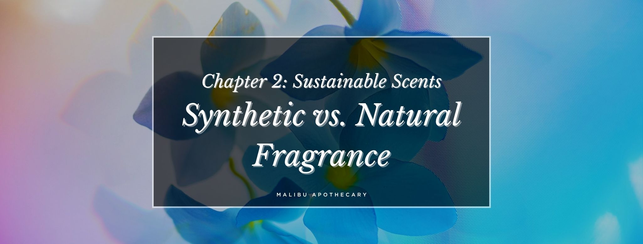 What is synthetic fragrances and the differences between natural fragrances and synthetics