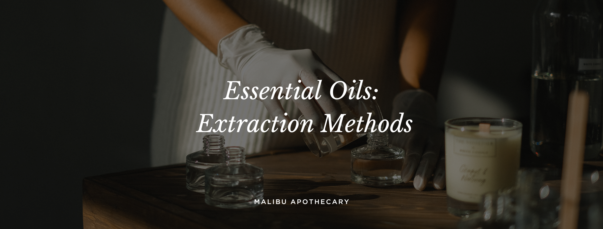 Essential Oils: Extraction Methods