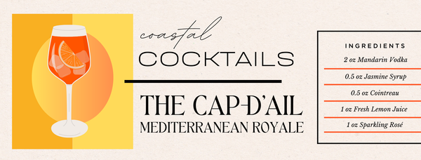 Cap-d’Ail Cocktail: Mediterranean Royale