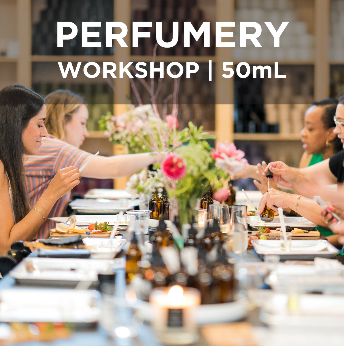 50mL Perfumery Workshop (Unisex)