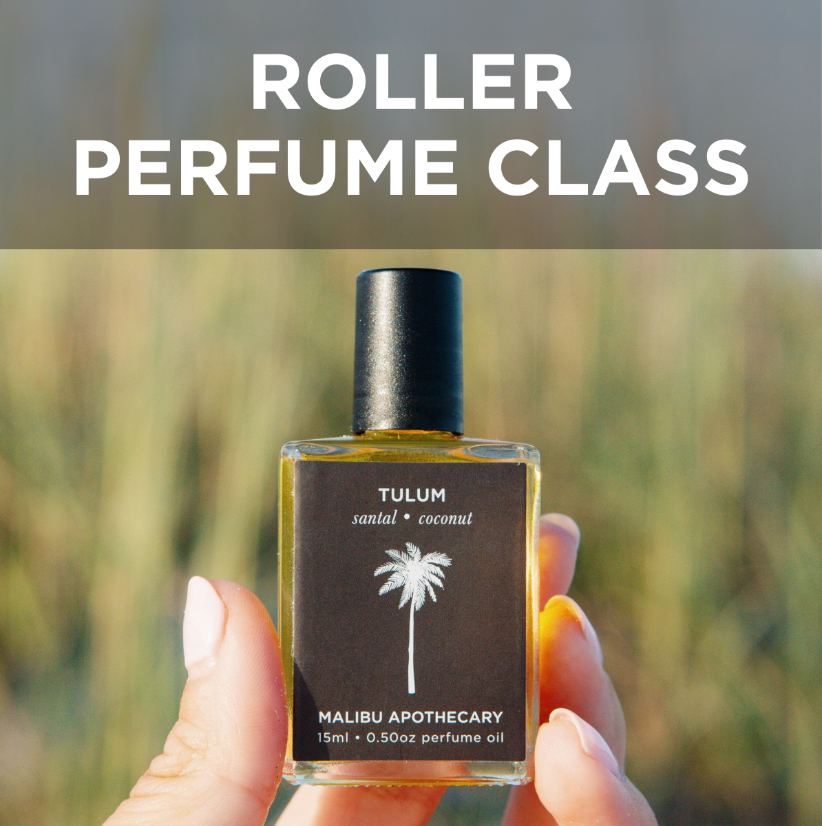 Roller Perfume Class (Unisex)