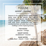 Tulum santal and coconut scent description card. A tropical coastal fragrance with top notes of benzoin and orange; heart notes of sandalwood and coconut; and base notes of tonka bean, amyris, cedar, and patchouli. Set against a sunlit Tulum beach with palms, evoking warm sand, bohemian travel, and relaxed tropical vibes.